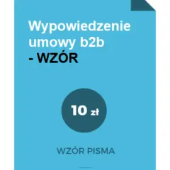 Wzór wypowiedzenia umowy B2B - Rozwiązanie umowy b2b wzór