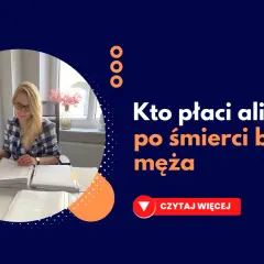 Alimenty po śmierci ojca: Kto płaci alimenty?