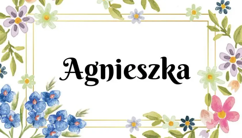 Agnieszka: Co oznacza Twoje imię i jak wpływa na osobowość?